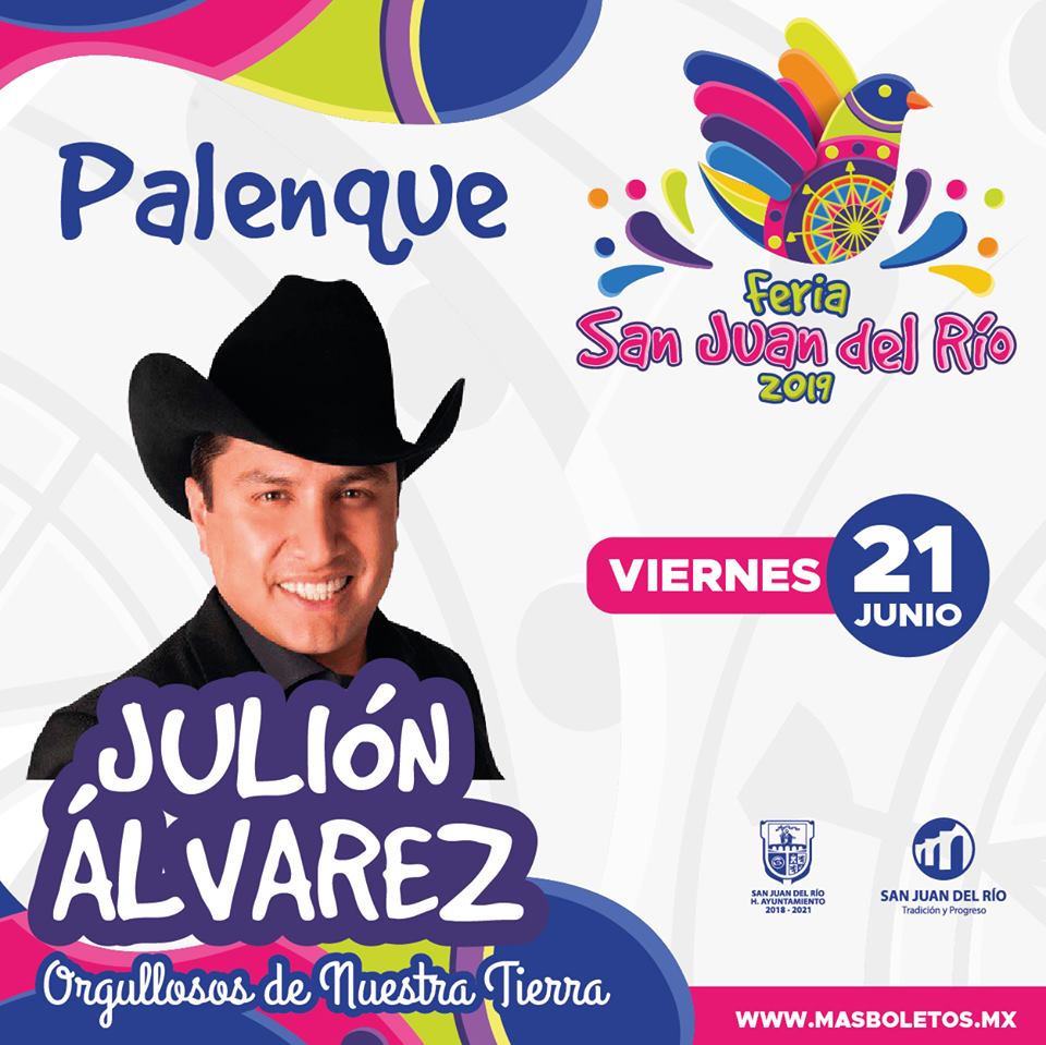 Julión Álvarez en el Palenque de la Feria San Juan del Río. Julión Álvarez en el Palenque de la Feria San Juan del Río.