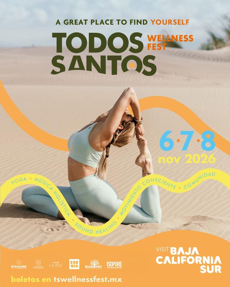 Todos Santos Wellness Fest impulsa a Baja California Sur como referente del turismo de bienestar Borrador automático